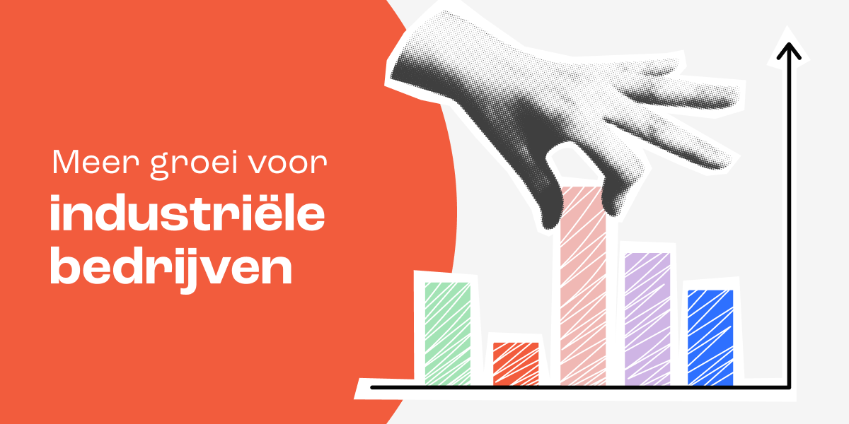 Hoe zet je marketing voor industriële bedrijven effectief in?