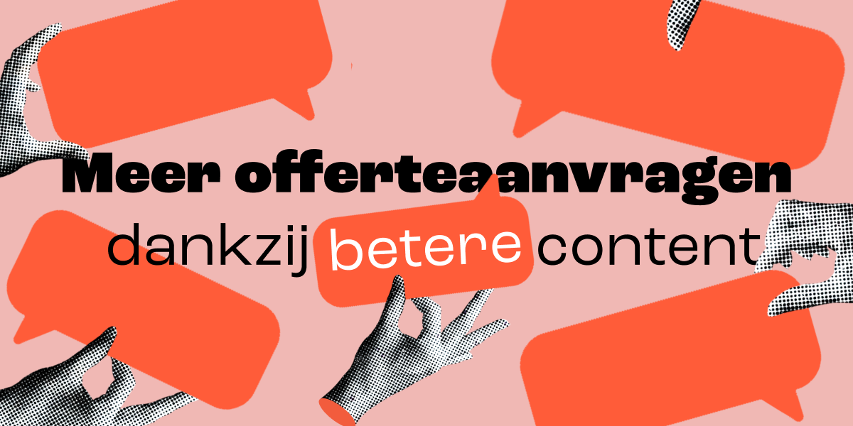 Het nieuwe SEO: van nul naar 8 à 10 kwaliteitsvolle offerteaanvragen per maand